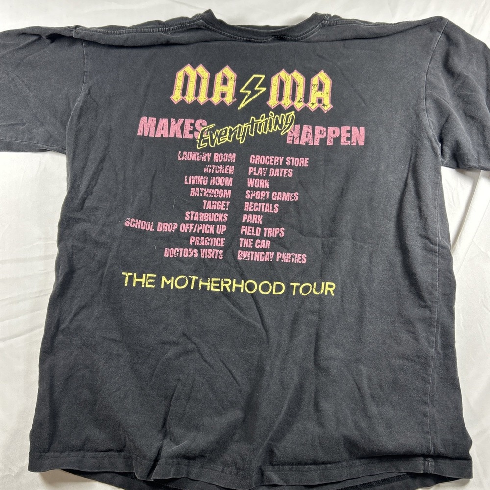 Mama Makes It All Happen Motherhood Tour Black Graphic T-Shirt Mens Large